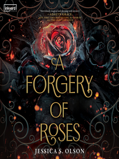 Title details for A Forgery of Roses by Jessica S. Olson - Available